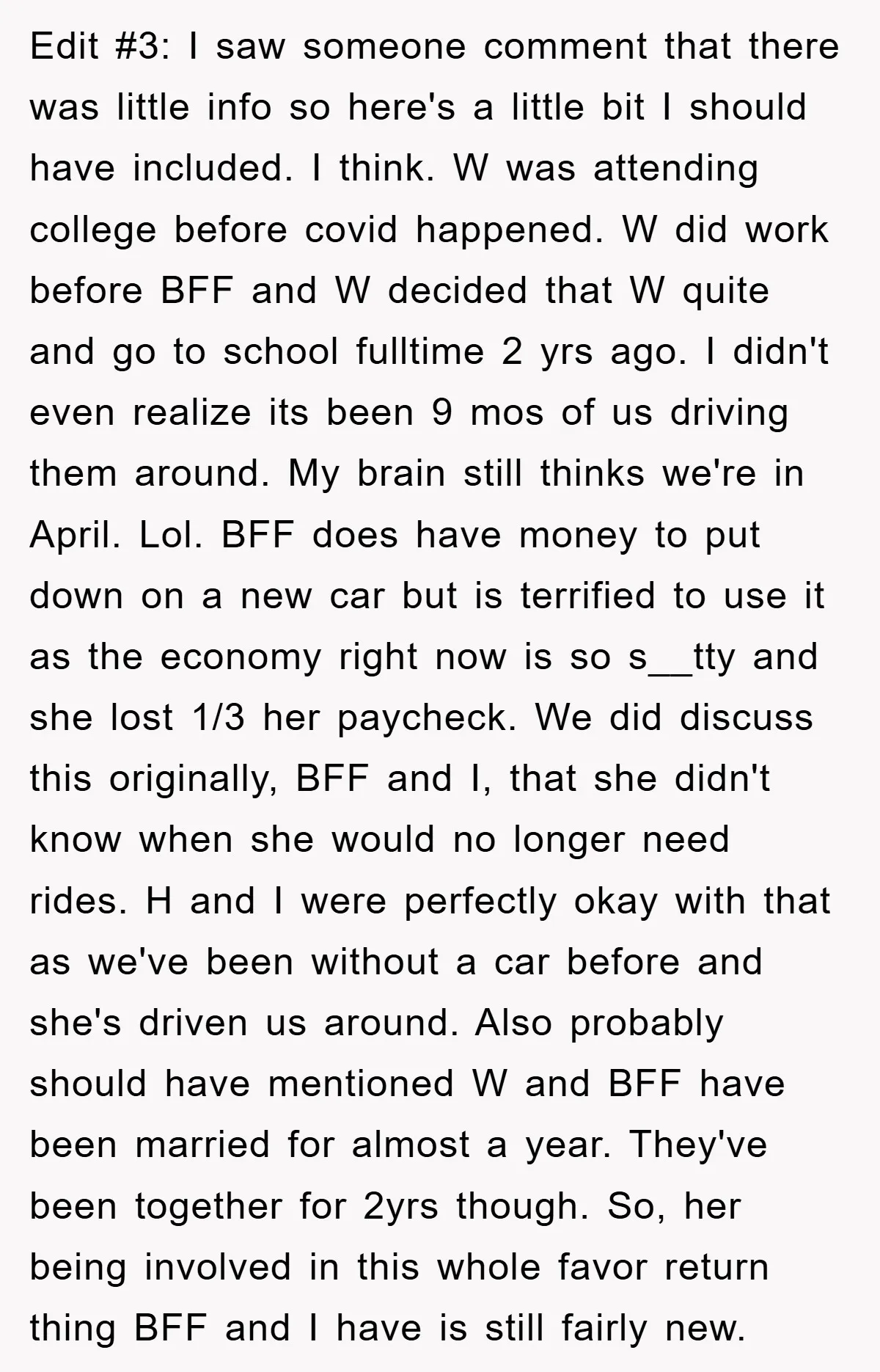 Edit #3: I saw someone comment that there was little info so here's a little bit I should have included. I think. W was attending college before covid happened. W...